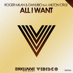 All I Want (Original Mix)