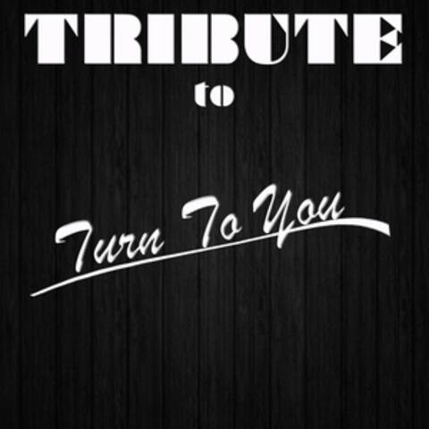 Turn to You (Mother's Day Dedication Tribute To Justin Bieber)