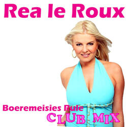 Boeremeisies Rule (Club Mix)