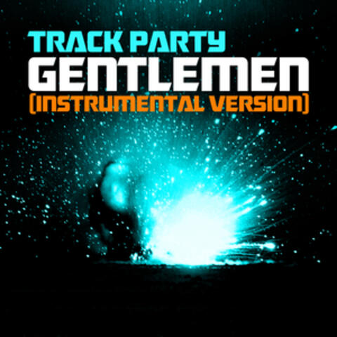 Gentlemen (Instrumental Version) [Originally Performed by Psy]