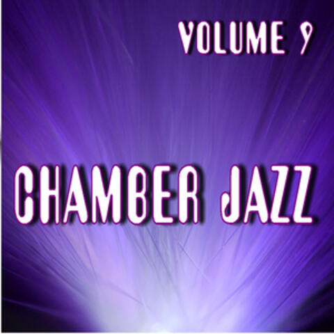 Chamber Jazz, Vol. 9