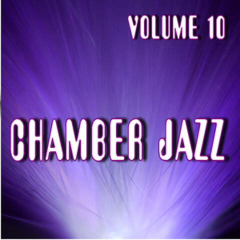 Chamber Jazz, Vol. 10