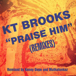 Praise Him (Kenny Dope O'gutta Instrumental)