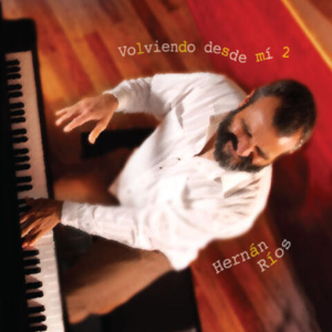 Volviendo Desde Mí, Vol. 2