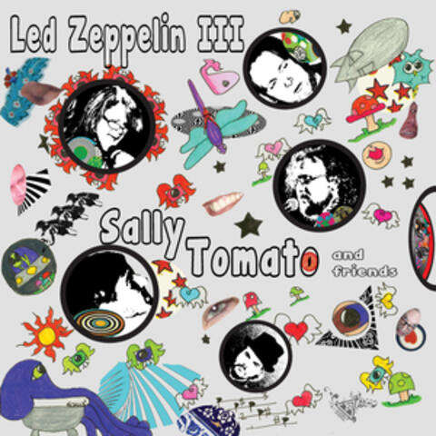 Sally Tomato and Friends Perform Led Zeppelin III