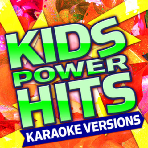Kids Power Hits - Karaoke Versions