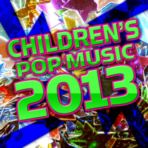 Children's Pop Music 2013