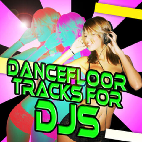 Dancefloor Tracks for DJs