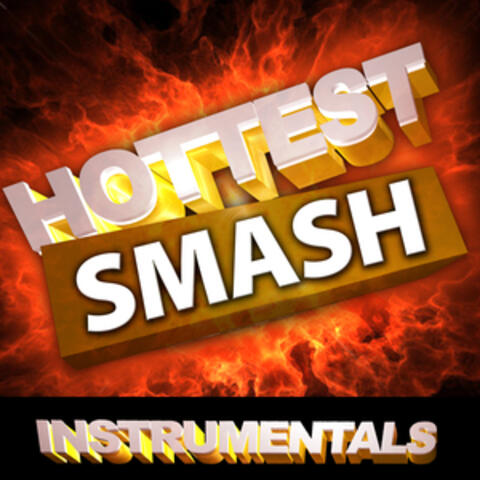 Hottest Smash Instrumentals