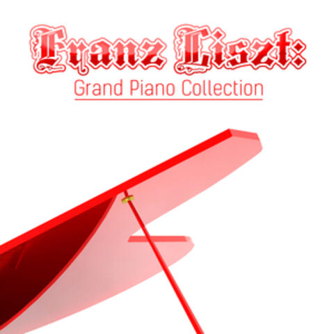 Franz Liszt: Grand Piano Collection