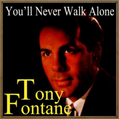 You'll Never Walk Alone