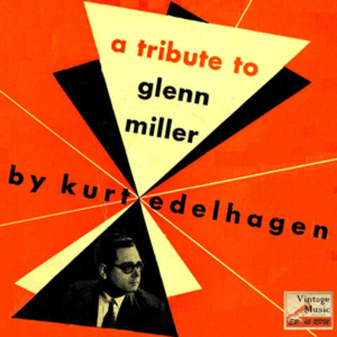 Vintage Dance Orchestras No. 202 - EP: A Tribute To Glenn Miller