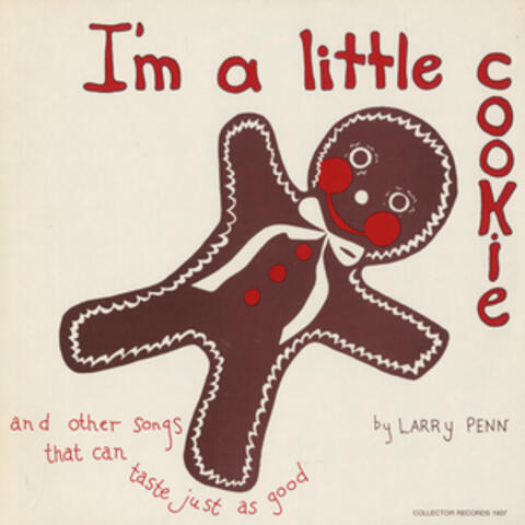 I'm A Little Cookie  -- And Other Songs That Can Taste Just As Good