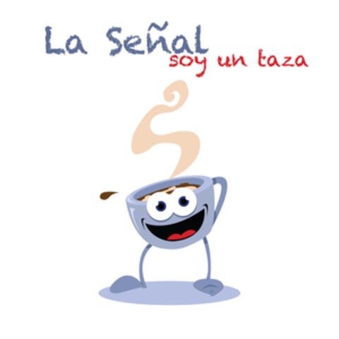 Soy Una Taza