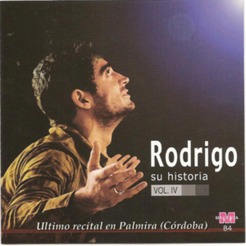 Rodrigo - Su historia vol IV