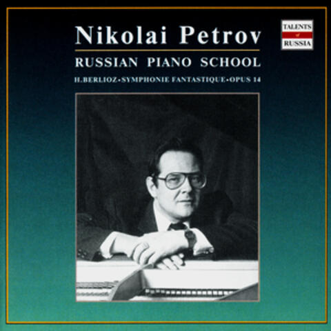 Russian Piano School: Nikolai Petrov