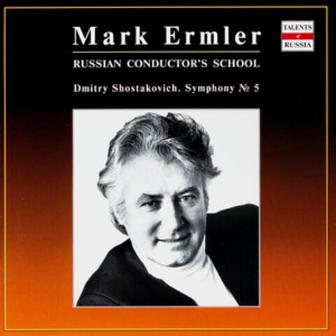 Russian Conducting School: Mark Ermler, Vol. 3