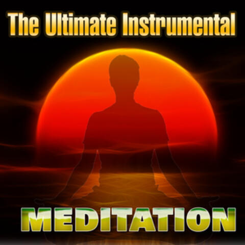 The Ultimate Instrumental Meditation