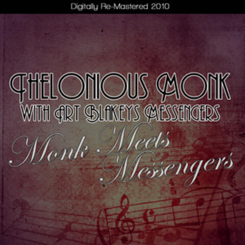 Monk Meets Messengers (Digitally Re-mastered 2010)