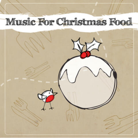Music For Christmas Food
