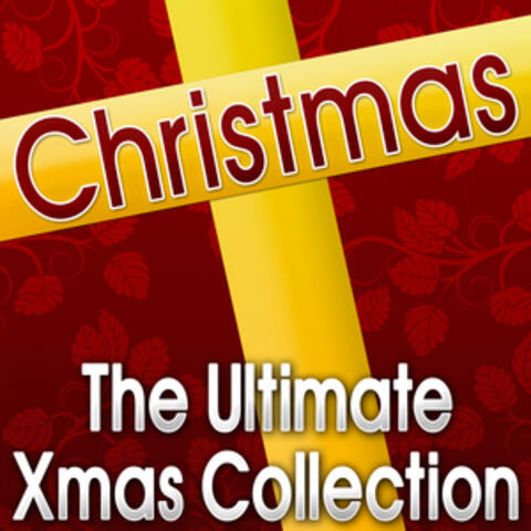 Christmas (The Ultimate Xmas Collection)