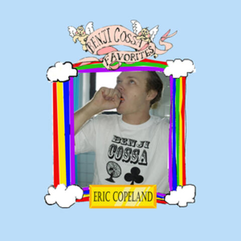 Favorites 02: Eric Copeland
