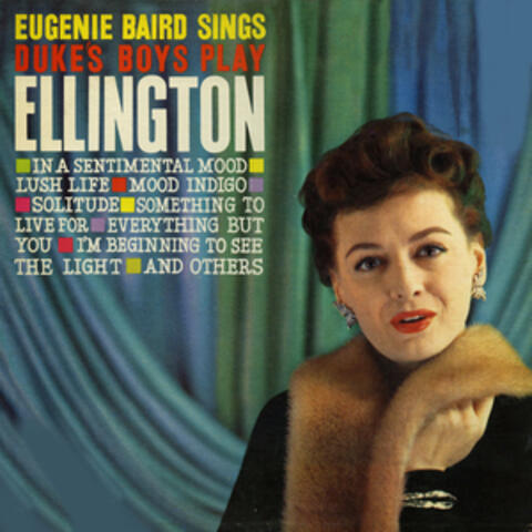 Eugenia Baird Sings, Duke's Boys Play Ellington (1959)