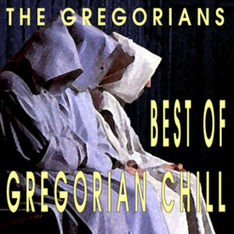 Best Of Gregorian Chill