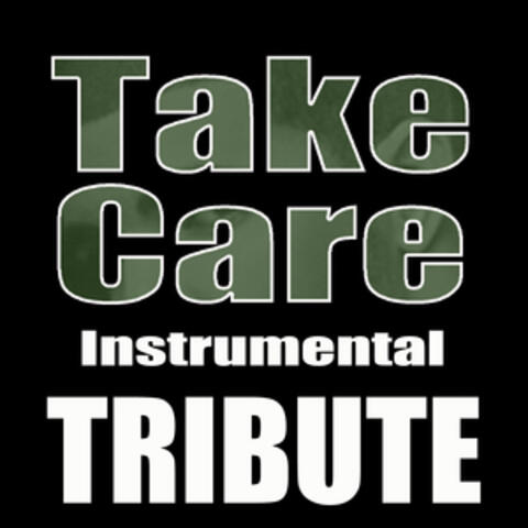 Take Care (Drake feat. Rihanna Instrumental Tribute) - Single