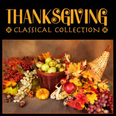 Thanksgiving - Classical Collection