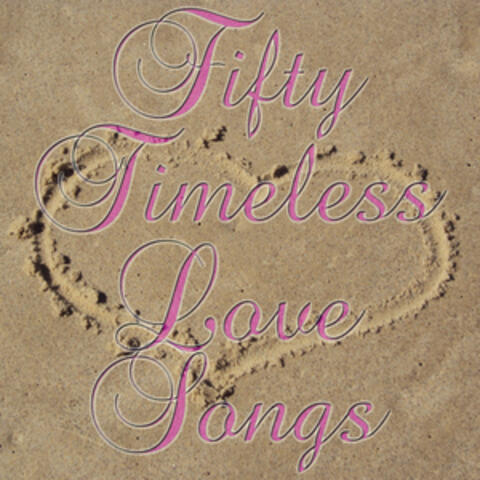50 Timeless Love Songs