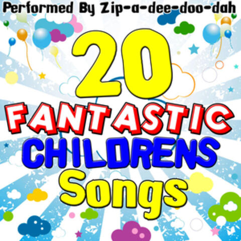 20 Fantastic Childrens Songs