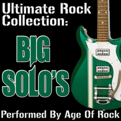 Ultimate Rock Collection: Big Solo's