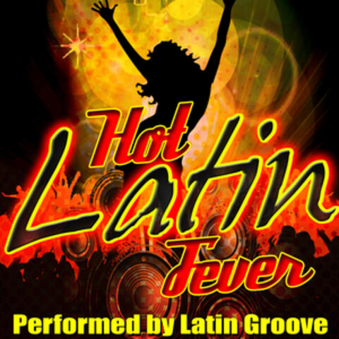 Hot Latin Fever
