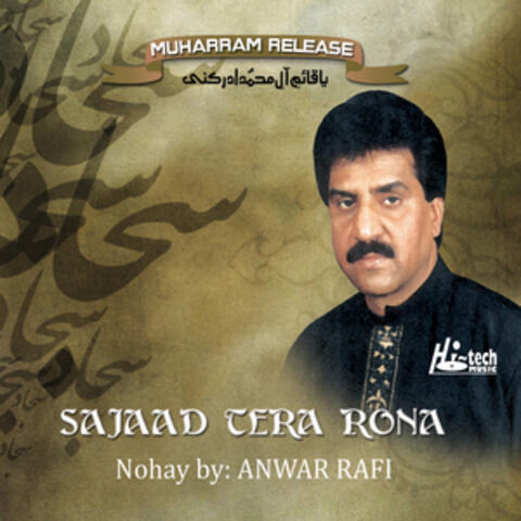 Sajaad Tera Rona - Islamic Nohay