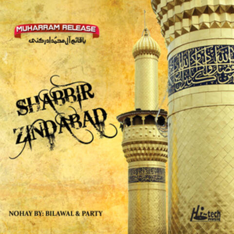 Shabbir Zindabad - Islamic Nohay