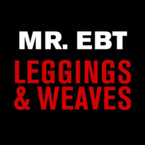 Leggings & Weaves
