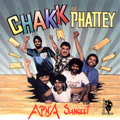 Chakk De Phattey