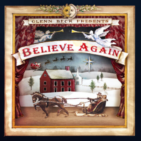 Glenn Beck Presents: Believe Again