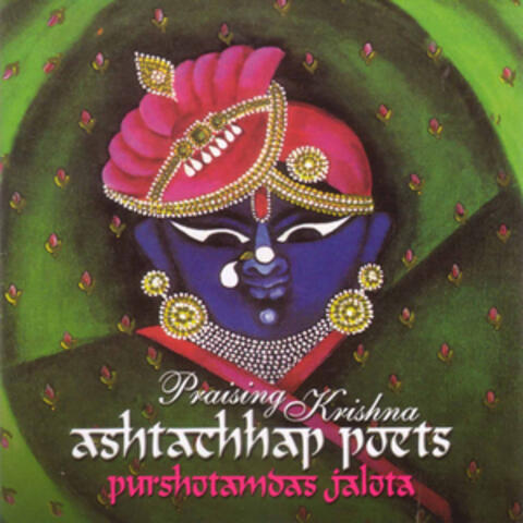 Praising Krishna - Ashtachhap Poets