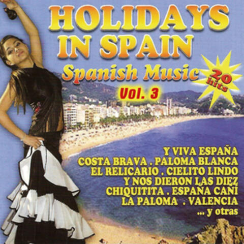 Holidays In Spain Vol.3