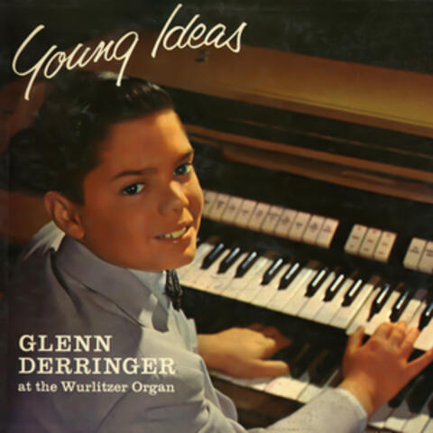 Young Ideas At The Wurlitzer Organ
