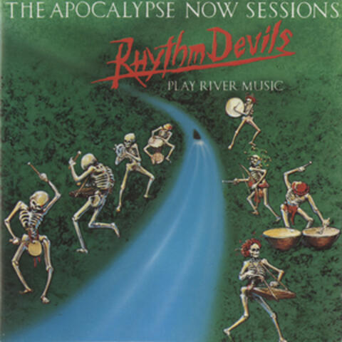 The Apocalypse Now Sessions