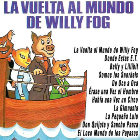 La Vuelta al Mundo de Willy Fog