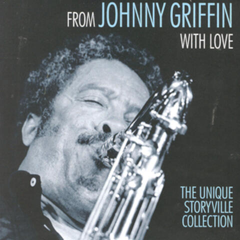 From Johnny Griffin With Love