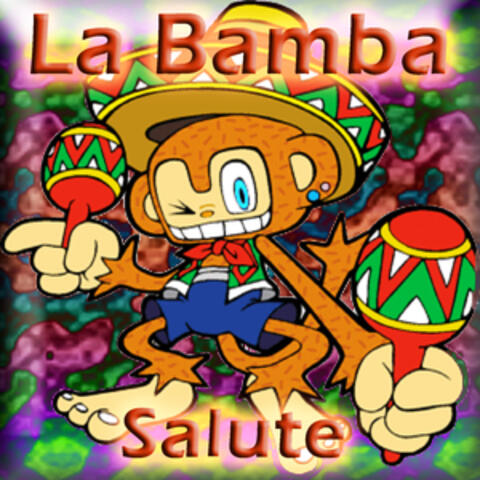 La Bamba (Salute)