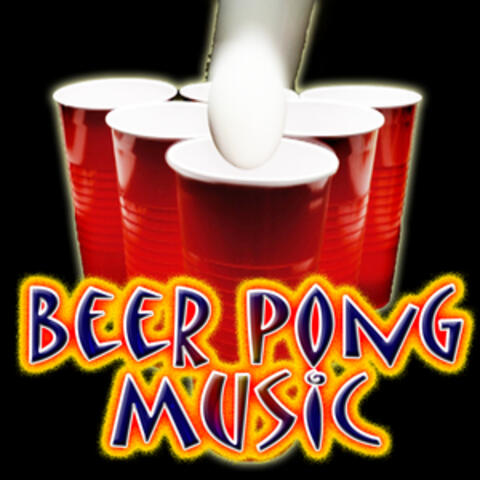BEER PONG PARTY MUSIC
