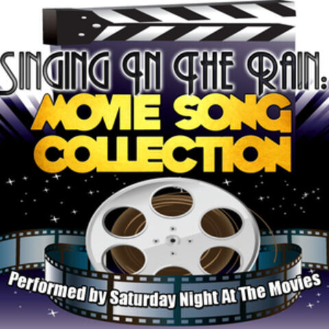 Singing In The Rain: Movie Song Collection