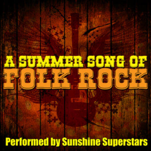A Summer Song Of Folk Rock