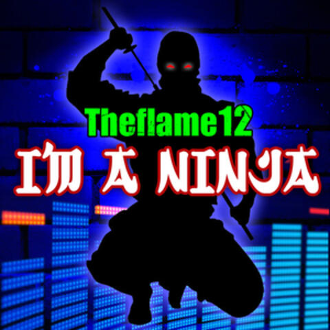 I'm A Ninja